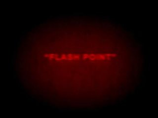 Flashpoint: inviting като ад