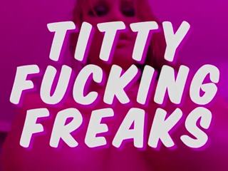 Titty Fucking Freaks – PMV – Compilation