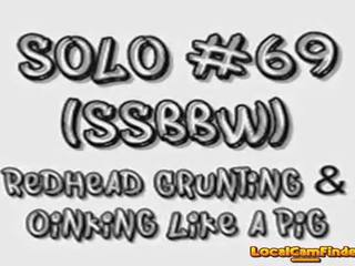 Solo 69 Ssbbw Redhead Grunting Oinking Like A Pig